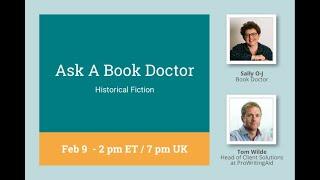 Ask a Book Doctor with Sally O-J: Historical Fiction