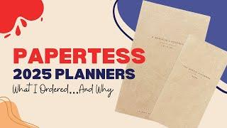 Papertess Designs 2025 Planners // What I Ordered & Why + Full Flip Thrus