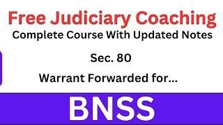 BNSS Sec. 80 Warrant Forwarded for Execution Outside Jurisdiction | Free Judiciary Coaching