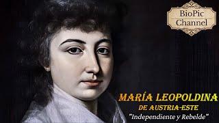 María Leopoldina de Austria-Este, "La Indomable", Electora del Palatinado-Baviera y Condesa de Arco.