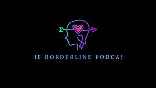 The Borderline Podcast - Reflect and move forward