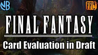 How to Evaluate Cards in Final Fantasy Draft!