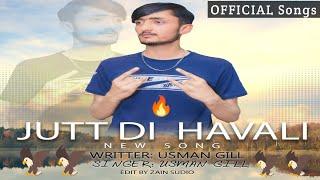 JUTT DI HAVALI  | Usman gill | official  video | New Punjabi song 2024 |  Usman gill official