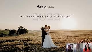 [Webinar] Easy Weddings Storefronts That Stand Out, September 2022 | Easy Weddings