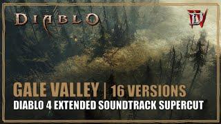 Diablo 4 OST Gale Valley Extended  Soundtrack Supercut