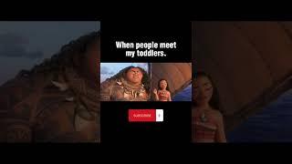 when people meet my toddlers #shorts #funny #kakamora