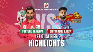 Fortune Barishal Takes on Chittagong Kings in EPIC BPL 2025 1st Qualifier Match Highlights