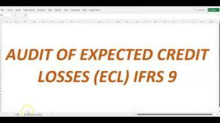 HOW TO AUDIT EXPECTED CREDIT LOSSES (ECL) IFRS 9: Accounts receivable valuation audit assertion