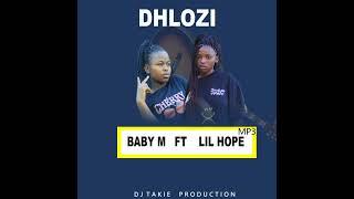 Baby M FT Lil Hope(Dhlozi)pro by DJ takie