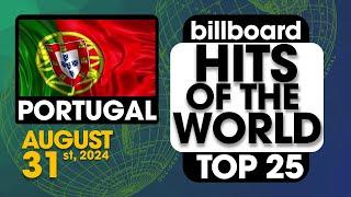 Billboard Hits of The World: Portugal Top 25 (August 31st, 2024)