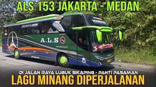 [LAGU MINANG ENAK DI DENGAR] BUS ALS 153  JETBUS 3+ MHD VOYAGER DI JALAN RAYA LINTAS TENGAH SUMATRA