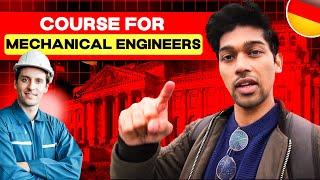 MASTERS COURSE FOR MECHANICAL ENGINEERS IN GERMANY 