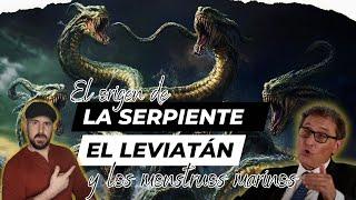 La Serpiente, el Leviatán y los monstruos bíblicos | De Genesis a Apocalipsis