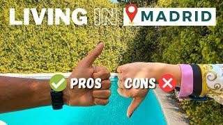 WATCH BEFORE MOVING!  | Pros and Cons of Living in Madrid Spain