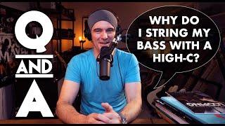 Why Do I String My Bass With A High C? | Janek's Bass Studio