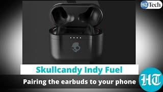 How to pair the Skullcandy Indy Fuel earbuds to your phone