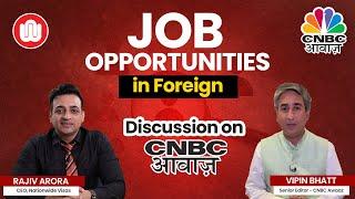 Earn 1000% more by Working Abroad | CEO Rajiv Arora on CNBC!