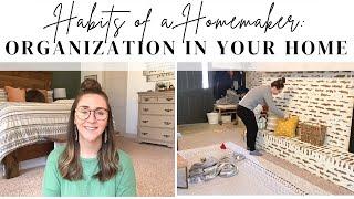 Habits of a Homemaker: Organization in your Home