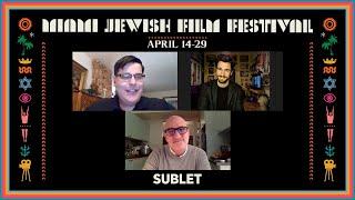 In Conversation: SUBLET | Miami Jewish Film Festival 2021