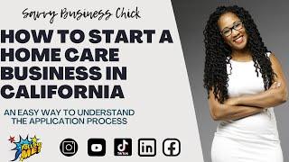 How To Start A Home Care Business In California