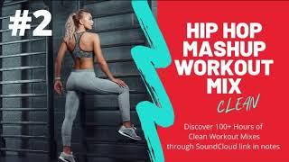 Hip Hop Mashuup Workut Mix Vol 2 clean