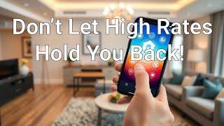 Smart Home Buying in a High Mortgage Rate Market!  Podcast - #2