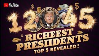 Top 5 Richest Presidents in History: Power and Wealth Combined"