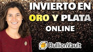 Tutorial BullionVault  Invertir en ORO, Plata y Platino ONLINE  Sin Custodiarlos en Tu Casa