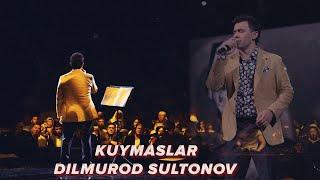 Dilmurod Sultonov - Kuymaslar (concert version) 2023