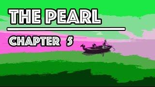 The Pearl Audiobook | Chapter 5