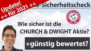 Church & Dwight Aktienanalyse – Update 2021: Wie sicher ist die Aktie? (+günstig bewertet?)