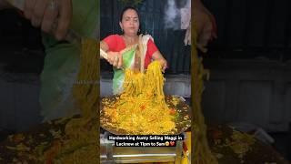 Hardworking Aunty Selling Maggi in Lucknow at 11pm to 5am️ || Indian Street Food