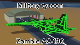 Military tycoon, Zombie AC-130