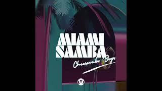 Cheesecake Boys - Miami Samba (Original Mix)