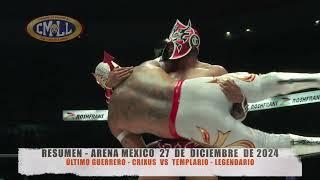 CMLL - ÚLTIMO GUERRERO - CRIXUS  VS  TEMPLARIO - LEGENDARIO / ARENA MÉXICO / 27-12-24