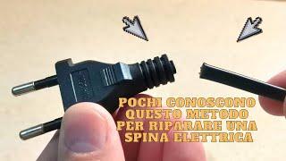 Pochi conoscono questo metodo per riparare una spina elettrica