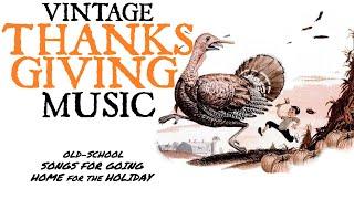 Vintage Thanksgiving Music