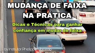 Como fazer mudança de faixa com segurança?