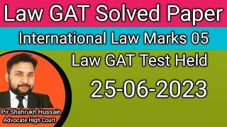 Law Gat 25th June, 2023  solved key  l Public International Law l