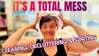 IT'S A TOTAL MESS | Cleaning, Decluttering & Sorting | New STORAGE ideas