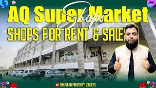 Shops For Rent AQ Super Market Bahria Town Karachi| Bahria Town Karachi #aqsupermarket #bahriatown