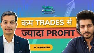 Positional Trading Strategy | Trading For Beginners | Rishikesh Singh Equity4life