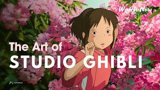 The Art Of Studio Ghibli | Motionplex