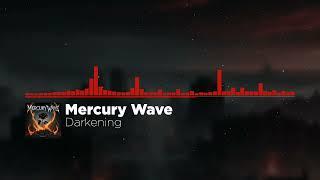 Mercury Wave - Darkening (Music Visualizer)