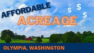 The Top 3 Most Affordable Areas for Homes on Acreage in Olympia, WA