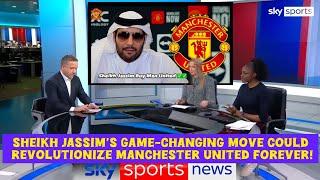 QATARI BILLIONAIRE'S NEW MOVE: WHAT SHEIKH JASSIM'S RETURN MEANS FOR MAN  UNITED!