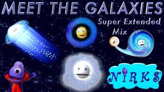 Meet the Galaxies - Super Extended Mix -Parts 1-3 Astronomy / Outer Space Learning Song - The Nirks