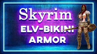 Skyrim Elf Bikini Armor with Physics │ many variations │ Skyrim modding 2021 │ armored to Bikini