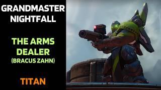 Grandmaster Nightfall THE ARMS DEALER (Bracus Zahn) on Titan [Destiny 2]