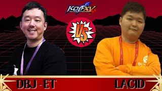 KOFXV DBJ ET  Vs LACID  The King of fighters XV - Road to EVO USA